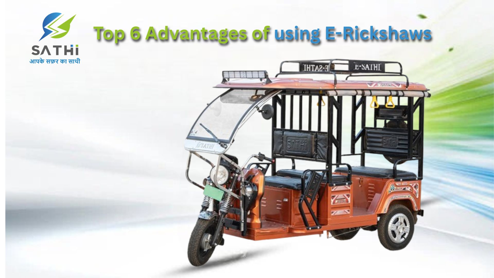 Top 6 Advantages of using E-Rickshaws
