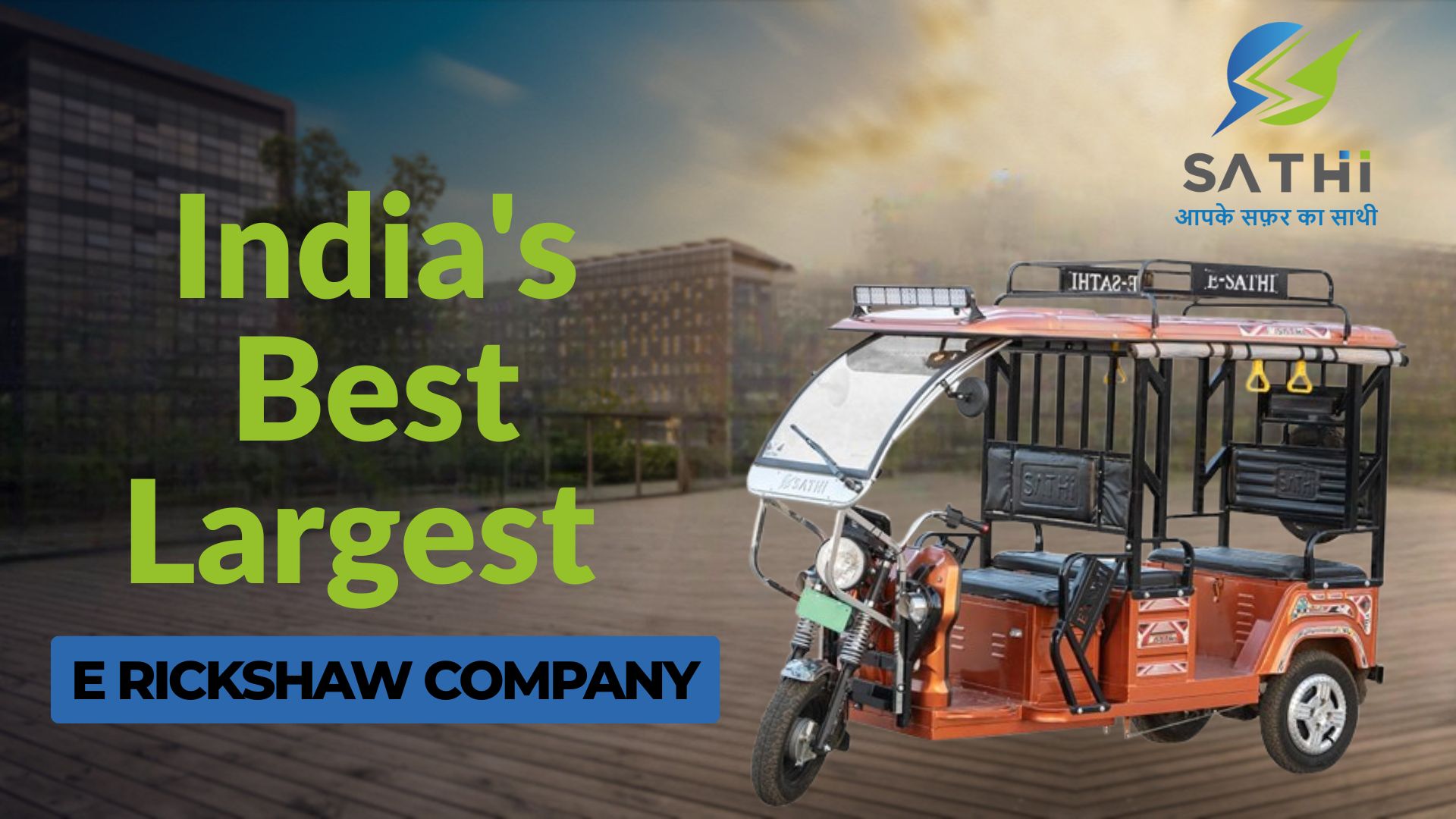 India's Best Largest E Rickshaw Company